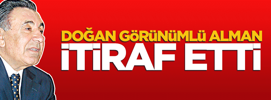 Aydın Doğan itiraf etti