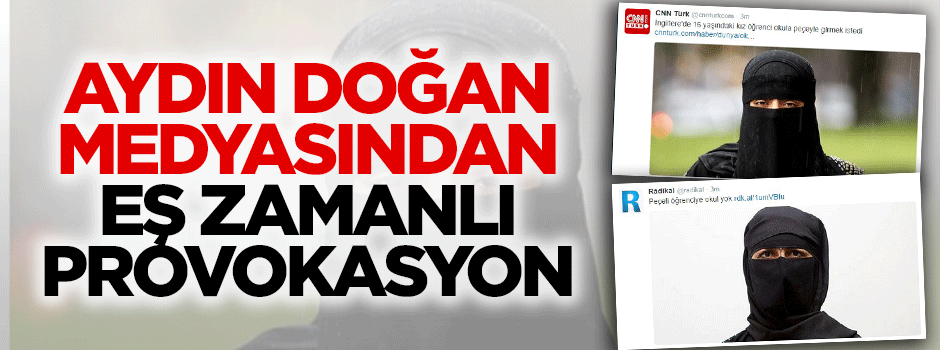 Aydın Doğan medyasından eş zamanlı provokasyon