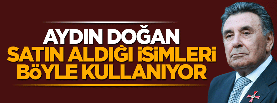 Aydın Doğan, satın aldığı muhafazakâr gazetecileri kullanıyor