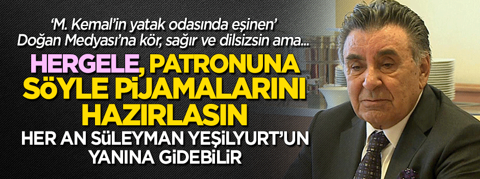 Aydın Doğan, Süleyman Yeşilyurt’un yanına yolcu mu?