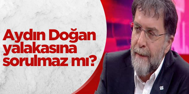 Aydın Doğan yalakası Ahmet Hakan'a sorulmaz mı?