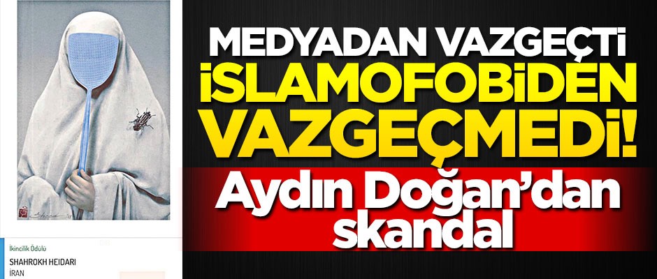 Aydın Doğan'dan İslamofobi kokan karikatüre ödül