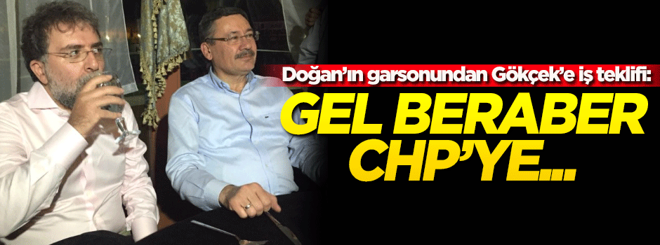 Aydın Doğan'ın garsonundan 'Gökçek'e iş teklifi