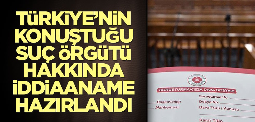 Ayhan Bora Kaplan suç örgütü hakkında iddiaaname hazırlandı