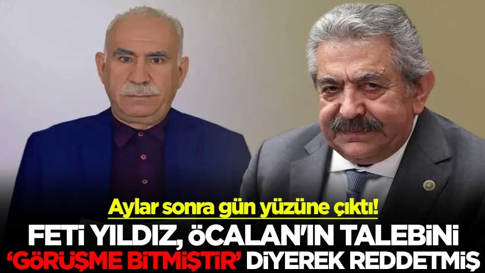 Aylar sonra gün yüzüne çıktı! Feti Yıldız, Öcalan'ın talebini "Görüşme bitmiştir" diyerek reddetmiş