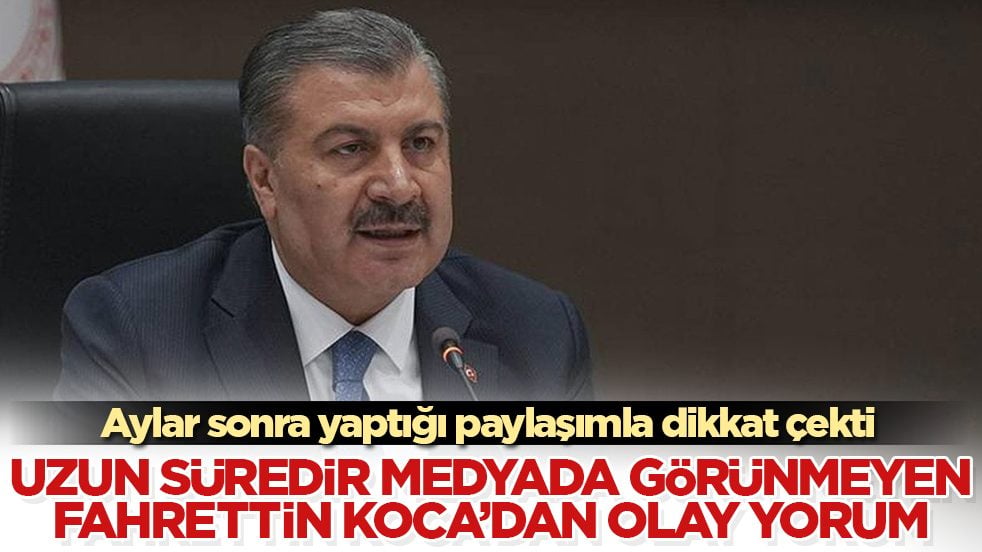 Aylar sonra yaptığı paylaşımla dikkat çekti! Uzun zamandır medyada görünmeyen Fahrettin Koca’dan olay yorum