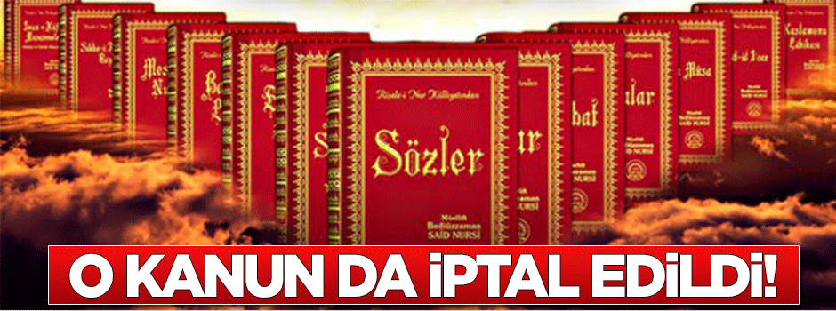 AYM, Risale-i Nur kanununu iptal etti