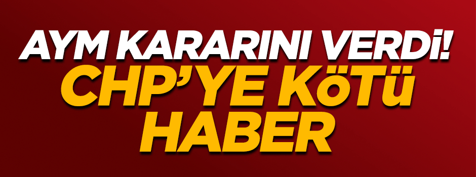 AYM'den CHP'nin KHK başvurusuna ret kararı