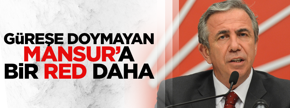 AYM'den Mansur Yavaş'a red