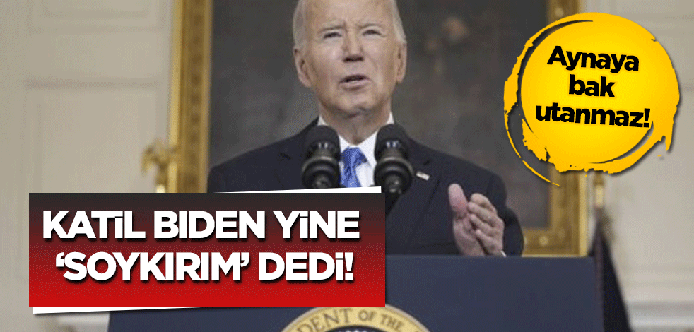 Aynaya bak utanmaz! Katil Biden Yine 'Soykırım' dedi