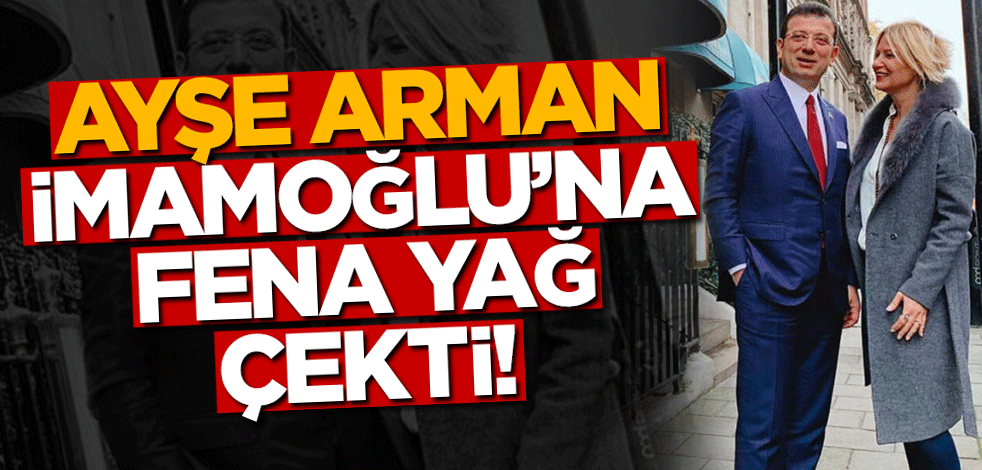 Ayşe Arman, İmamoğlu'na fena yağ çekti: Bayıldım!