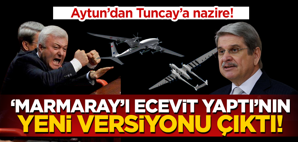 Aytun’dan Tuncay’a nazire! ‘Marmaray’ı Ecevit yaptı’nın yeni versiyonu çıktı