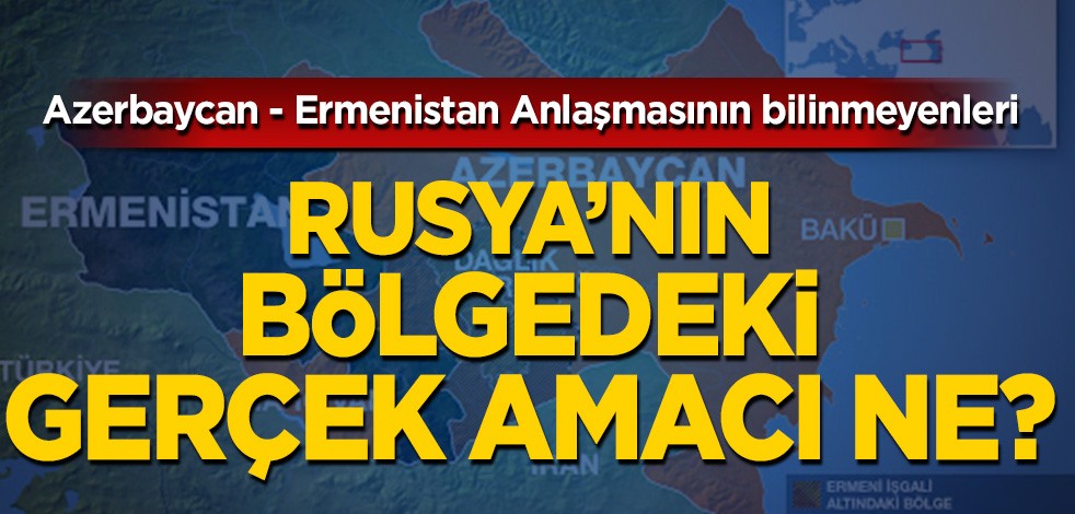 Azerbaycan-Ermenistan anlaşmasının detayları