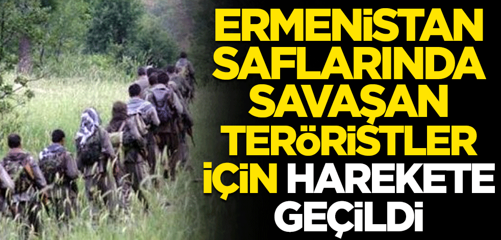 Azerbaycan, Ermenistan saflarında savaşan teröristler için harekete geçti