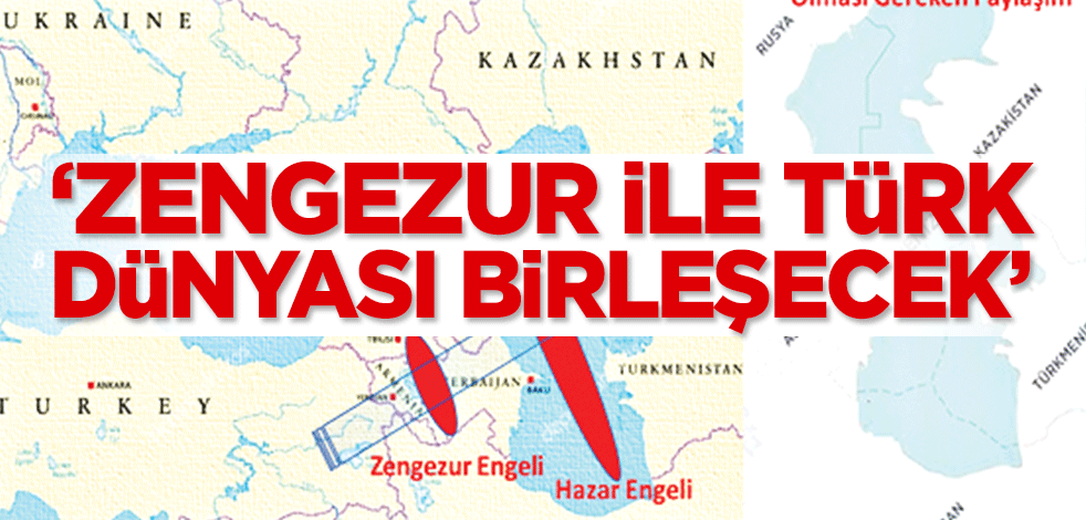 Azerbaycan Milletvekili Dr. Aziz Alekberli’den Akit’e çarpıcı açıklama: Zengezur ile Türk dünyası birleşecek