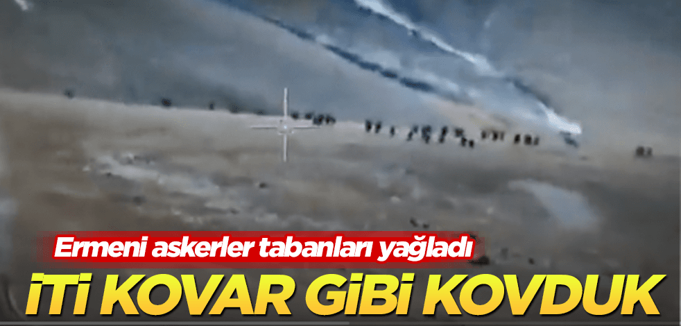 Azerbaycan ordusu, Ermeni askerleri iti kovar gibi kovdu