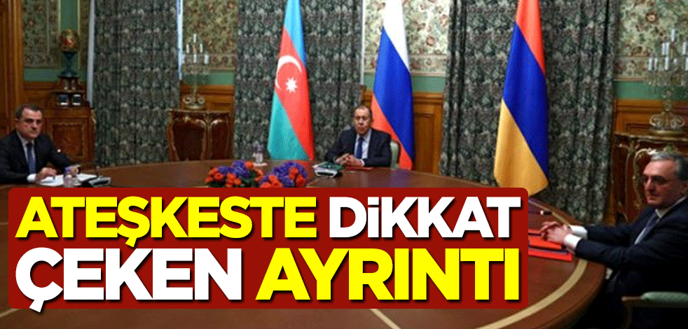 Azerbaycan ve Ermenistan arasındaki ateşkeste dikkat çeken ayrıntı