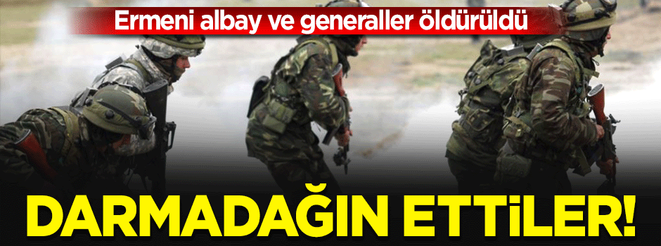 Azerbaycan'dan flaş açıklama: Darmadağın ettik!