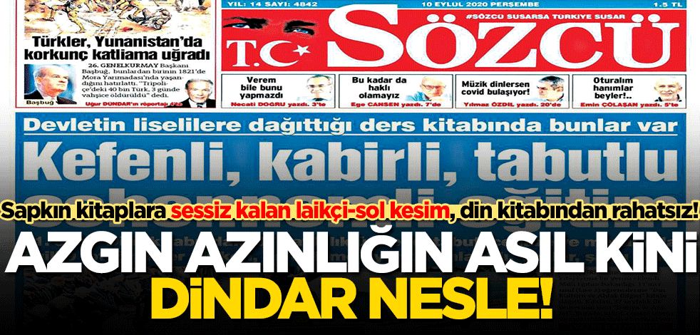 Azgın azınlığın asıl kini, dindar nesle!