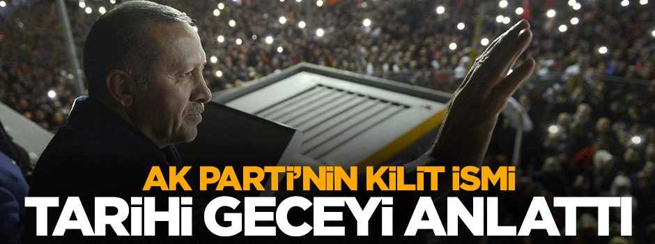 Aziz Babuşçu: Erdoğan'ı karşılama gecesini anlattı