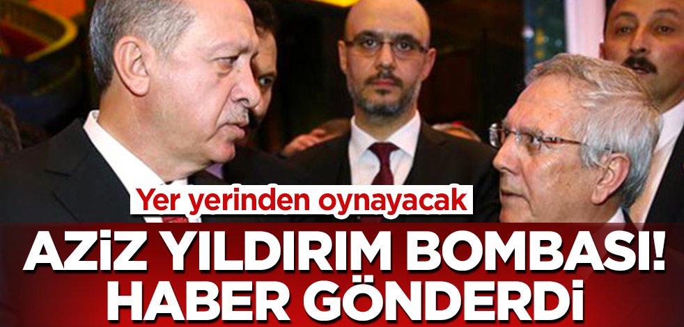 Aziz Yıldırım bombası! 4 iş adamına mesaj gönderdi! Planı hazır! Yer yerinden oynayacak
