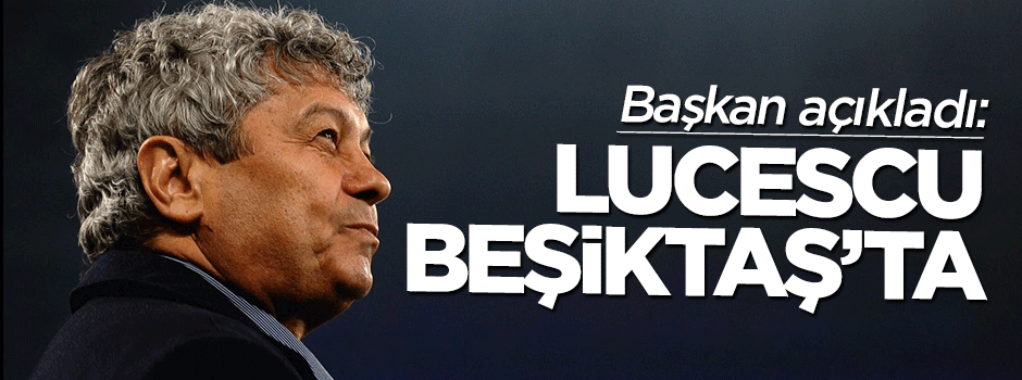 Başkan Yıldırım: Lucescu Beşiktaş'a hayırlı olsun
