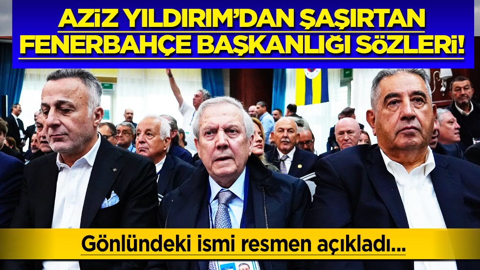 Aziz Yıldırım'dan kritik Fenerbahçe başkanlığı açıklaması! Gönlündeki aslanı duyurdu!