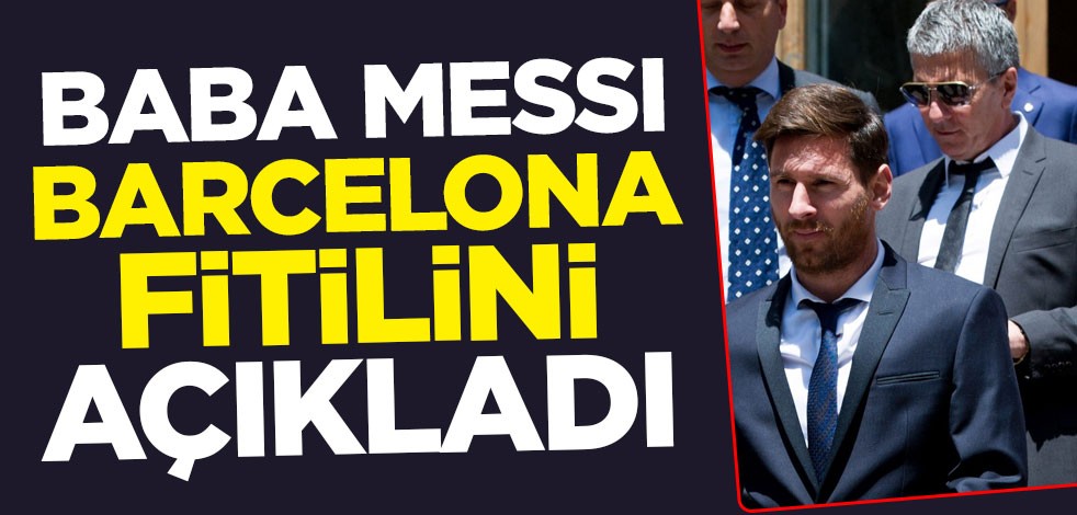 Baba Messi, Barcelona fitilini açıkladı