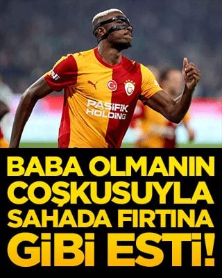 Baba olmanın coşkusuyla sahada fırtına gibi esti!