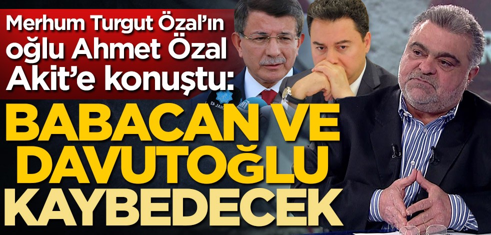 Babacan ve Davutoğlu kaybedecek