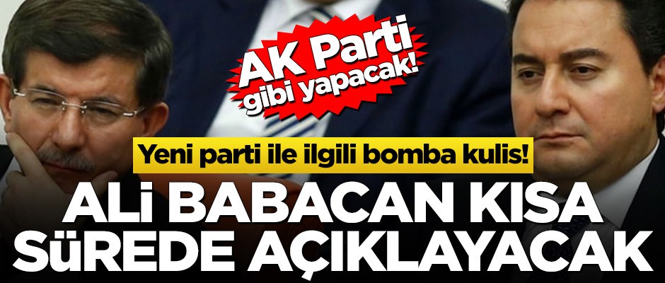 Babacan’ın yeni partisi ile ilgili bomba kulis! Kısa sürede açıklanacak