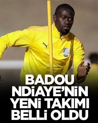 Badou Ndiaye’nin yeni takımı belli oldu