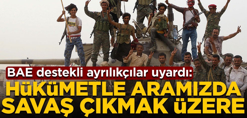 BAE destekli ayrılıkçılar uyardı: Hükümetle aramızda savaş çıkmak üzere