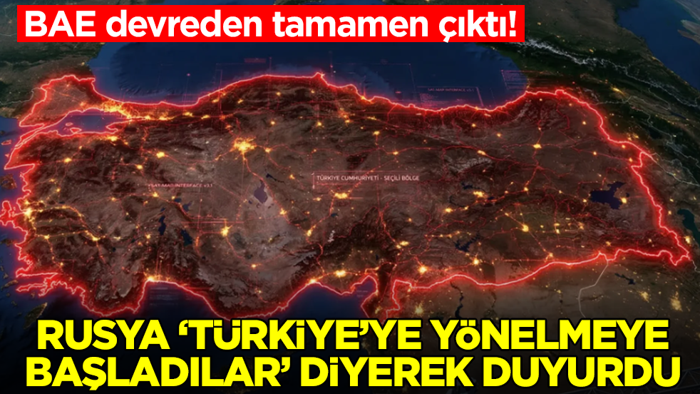 BAE devreden tamamen çıktı! Rusya 'Türkiye'ye yönelmeye başladılar' diyerek duyurdu