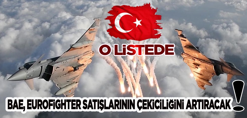  BAE'nin Eurofighter savaş uçakları satışları için en yüksek yatırım bütçesi: Mısır, Kuveyt, Polonya, Türkiye de var