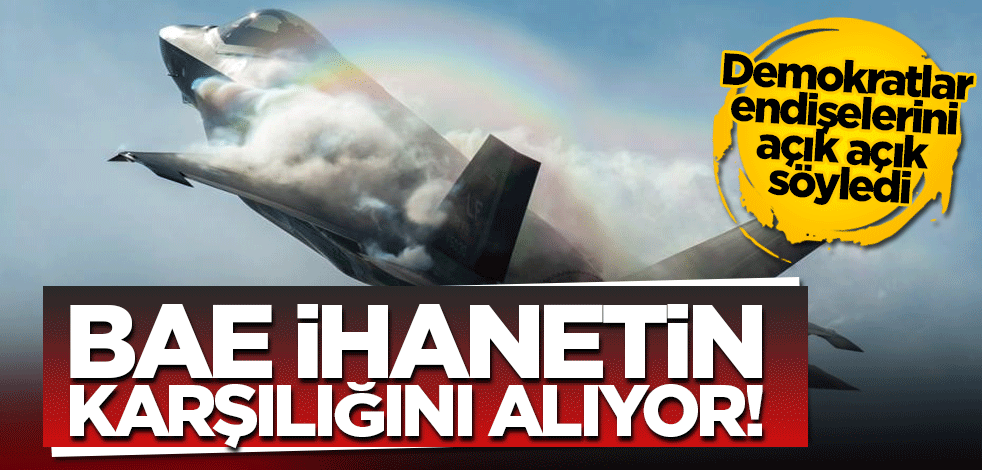 BAE ihanetin karşılığını alıyor! Demokratların F-35 endişesi
