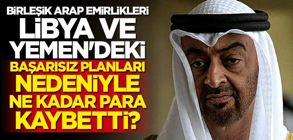 BAE Libya ve Yemen'deki başarısız planları nedeniyle ne kadar para kaybetti?