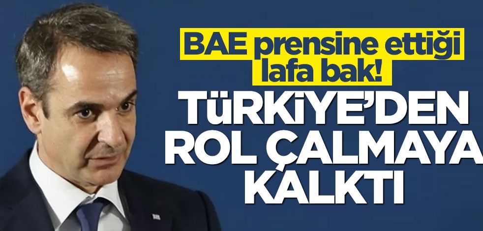 BAE prensine yaptığı teklife bak! Miçotakis Türkiye'den rol çalmaya kalktı