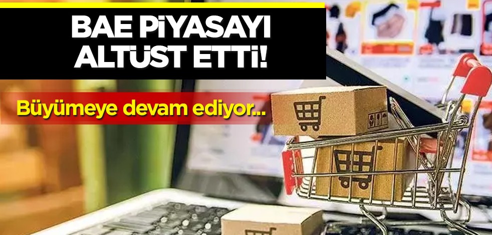 BAE rakiplerine açık ara fark attı! Büyük sürpriz: E-ticarette milyarlarca dirheme ulaştı! Gündemi altüst etti