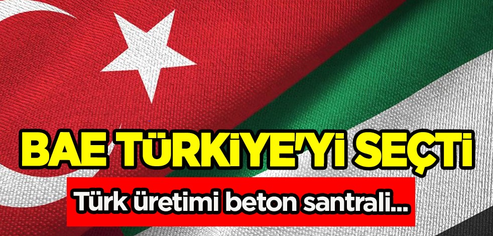 BAE Türkiye'yi seçti! Ortaya çıktı: Arap Emirlikleri havalimanına Türk üretimi beton santrali yaptı