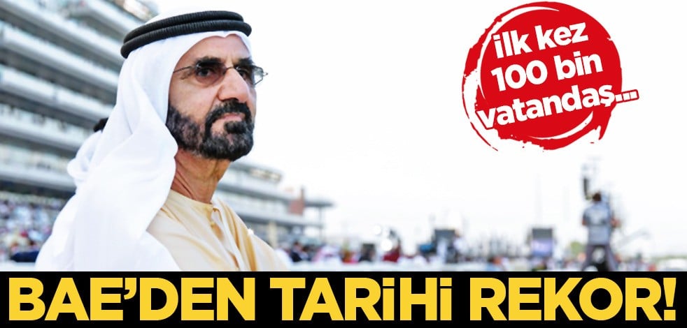 BAE'den çok büyük sürpriz: İlk kez tarihi rekor kırıldı diyerek ilan edildi! Ülkenin kalkınmasında payı yüksek