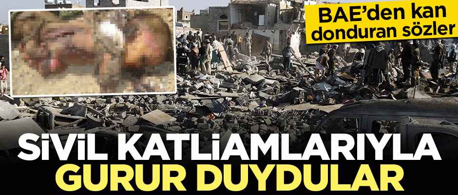 BAE'den kan donduran sözler! Sivil katliamlarıyla gurur duydular