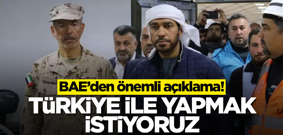 BAE'den kritik açıklama: Türkiye ile yapmak istiyoruz