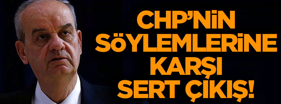 Başbuğ’dan CHP’nin söylemlerine karşı sert çıkış!