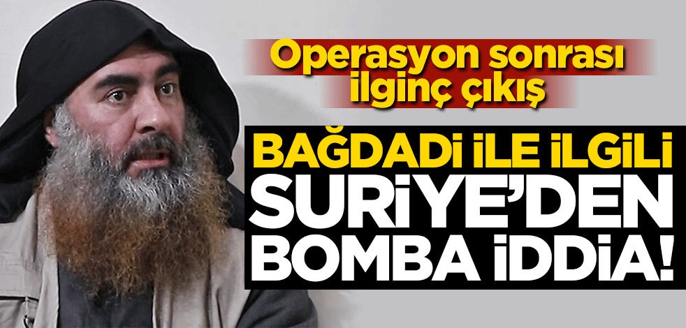 Bağdadi gerçekten öldürüldü mü? Suriye'den bomba iddia: Sayısız soru işareti var!