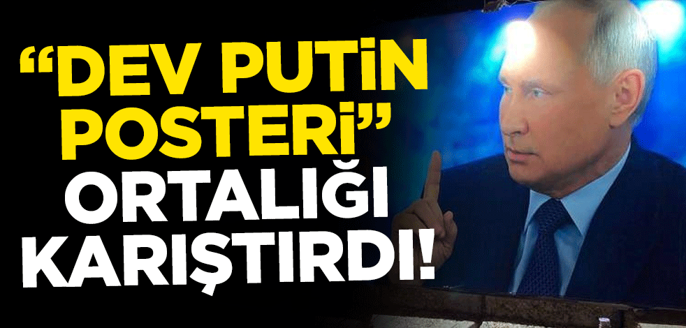 Bağdat'ta "dev Putin posteri" ortalığı karıştırdı!