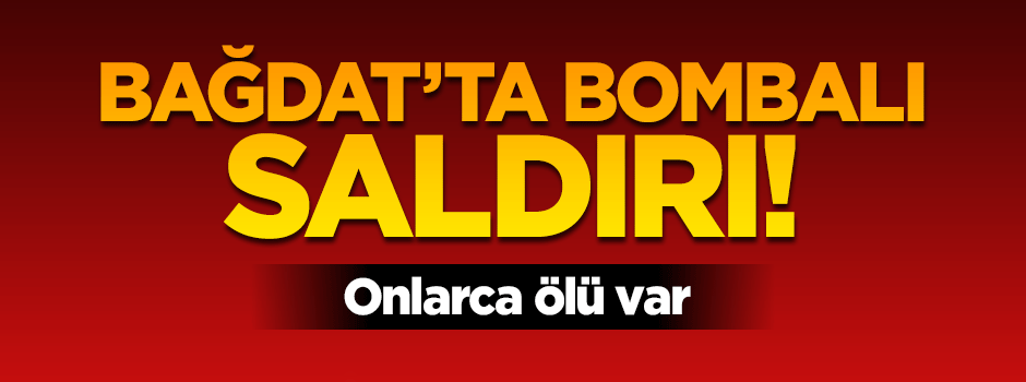 Bağdat’taki intihar saldırısında 50 kişi öldü