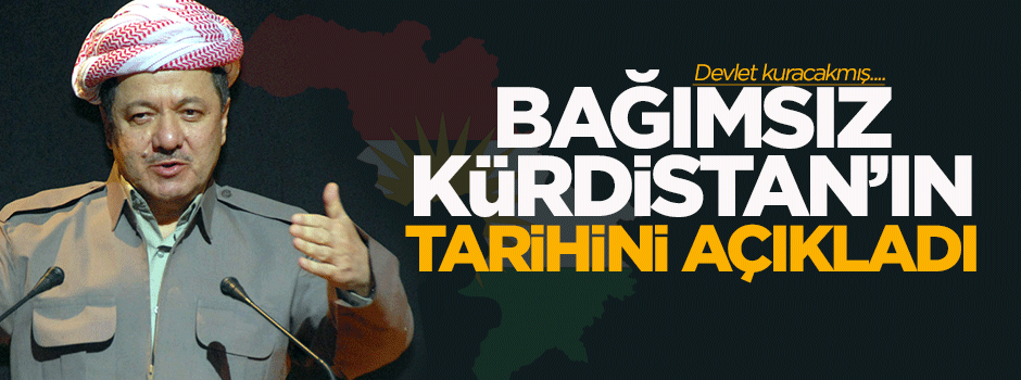 Bağımsız Kürdistan'ın tarihini açıkladı