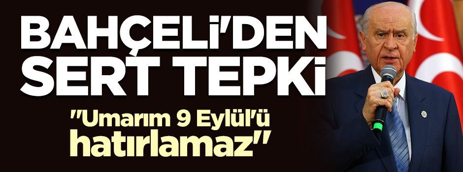 Bahçeli, ABD ve Yunanistan'a tepki gösterdi!