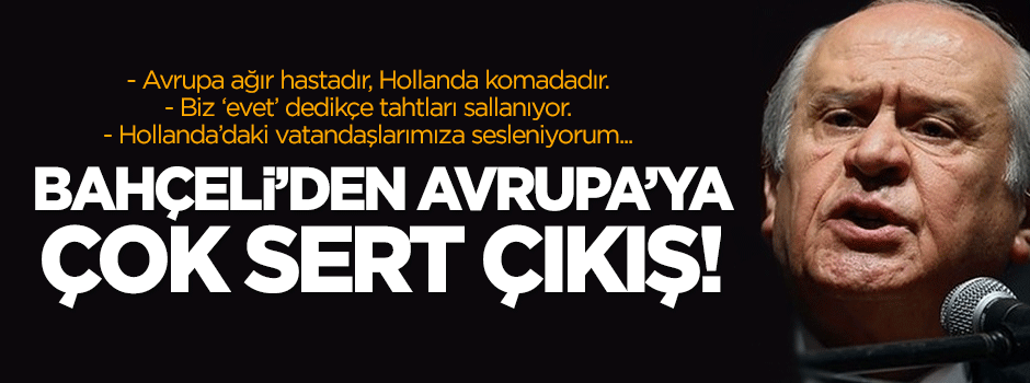 Bahçeli: Avrupa ağır hasta